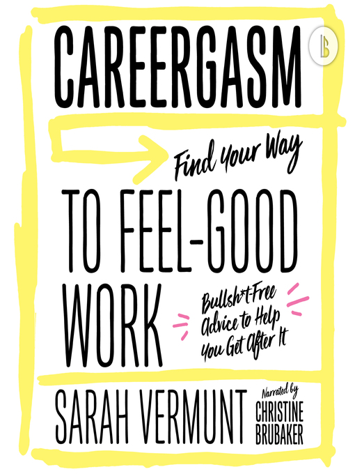 Title details for Careergasm by Sarah Vermunt - Available